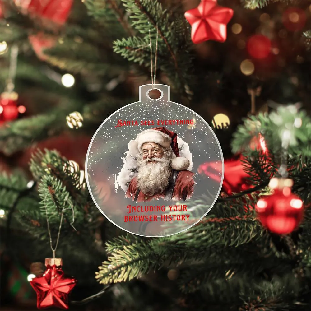 Santa Sees Everything Sarcastic Dirty Santa Funny Christmas Acrylic Round Ornament