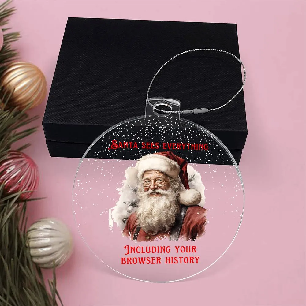 Santa Sees Everything Sarcastic Dirty Santa Funny Christmas Acrylic Round Ornament